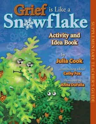 Book cover for Grief Is Like a Snowflake Activity and Idea Book