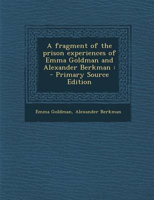 Book cover for Fragment of the Prison Experiences of Emma Goldman and Alexander Berkman