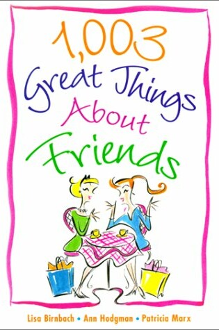 Cover of 1,003 Great Things about Friends