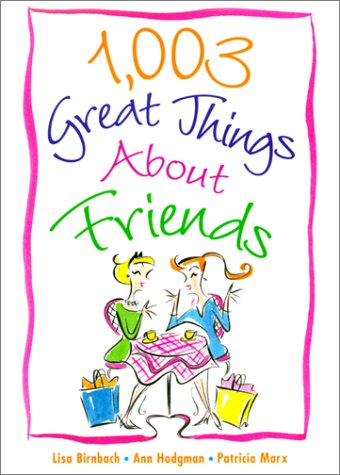 Book cover for 1,003 Great Things about Friends