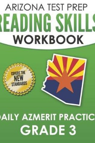 Cover of ARIZONA TEST PREP Reading Skills Workbook Daily AzMERIT Practice Grade 3