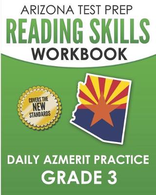 Book cover for ARIZONA TEST PREP Reading Skills Workbook Daily AzMERIT Practice Grade 3