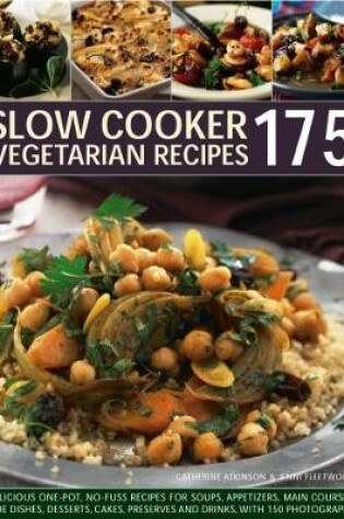 Cover of 175 Slow Cooker Vegetarian Recipes