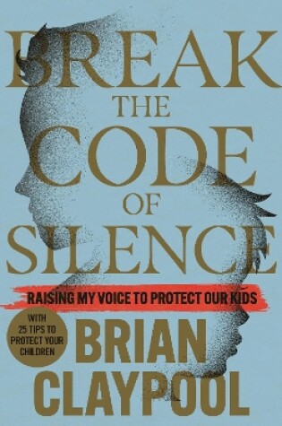 Cover of Breaking the Code of Silence