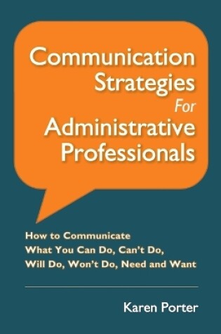 Cover of Communication Strategies for Administrative Professionals