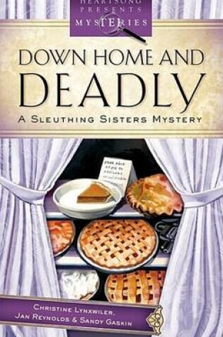 Cover of Down Home and Deadly