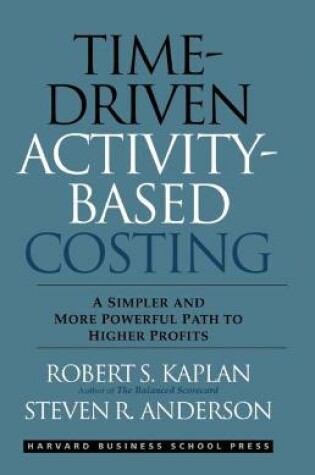 Cover of Time-Driven Activity-Based Costing