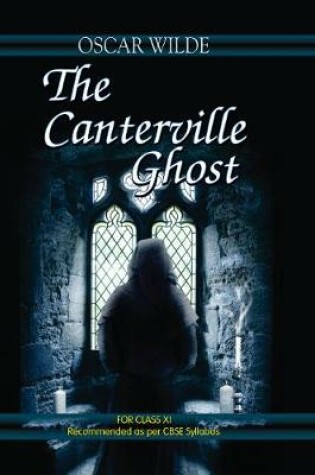 Cover of The Canterville Ghost (Class Xi)