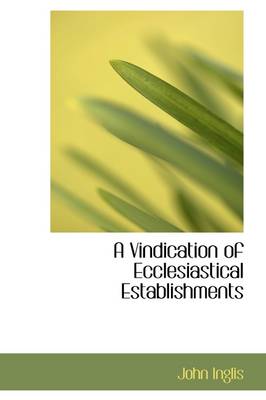 Book cover for A Vindication of Ecclesiastical Establishments