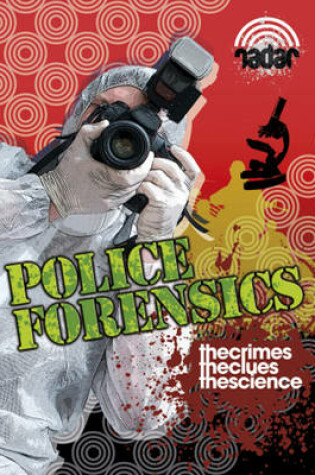Cover of Radar: Police and Combat: Police Forensics