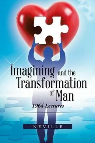 Cover of Imagining and the Transformation of Man