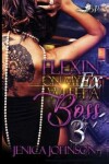 Book cover for Flexin' on My Ex with A Boss 3