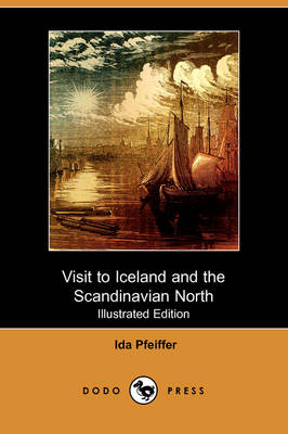 Book cover for Visit to Iceland and the Scandinavian North (Illustrated Edition) (Dodo Press)