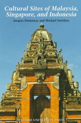 Cover of Cultural Sites of Malaysia, Singapore, and Indonesia