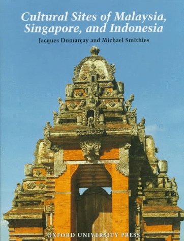 Book cover for Cultural Sites of Malaysia, Singapore, and Indonesia