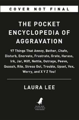 Cover of The Pocket Encyclopedia of Aggravation