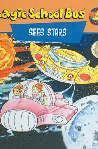 Cover of Magic School Bus Sees Stars