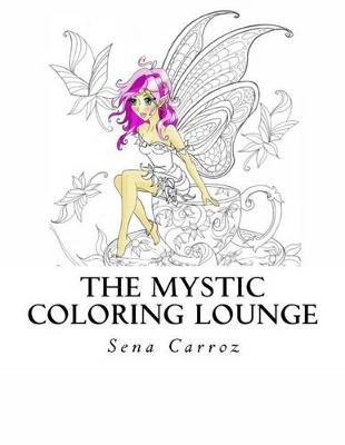 Book cover for The Mystic Coloring Lounge