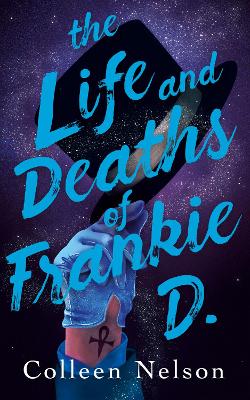 Book cover for The Life and Deaths of Frankie D.