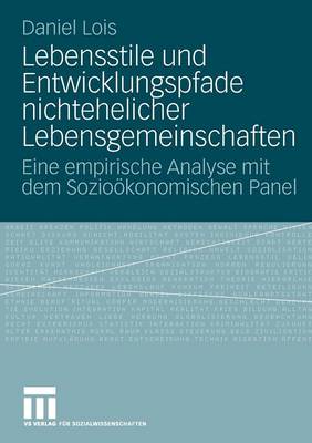 Book cover for Lebensstile und Entwicklungspfade nichtehelicher Lebensgemeinschaften