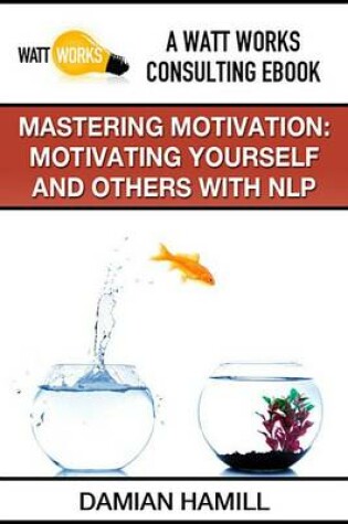 Cover of Mastering Motivation