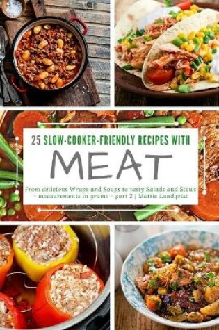 Cover of 25 slow-cooker-friendly recipes with meat