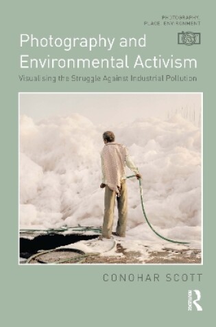 Cover of Photography and Environmental Activism