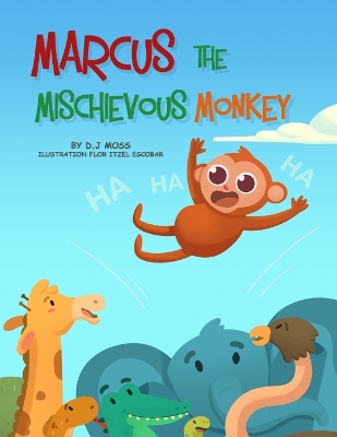 Book cover for Marcus the Mischievous Monkey