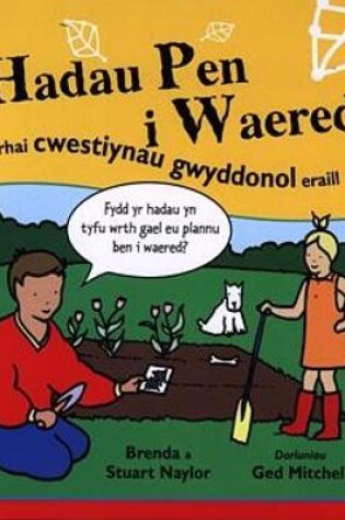 Cover of Hadau Pen i Waered a Rhai Cwestiynau Gwyddonol Eraill