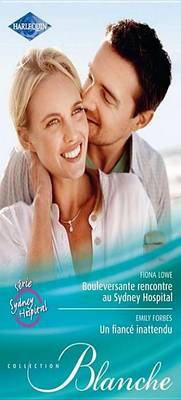 Book cover for Bouleversante Rencontre Au Sydney Hospital - Un Fiance Inattendu