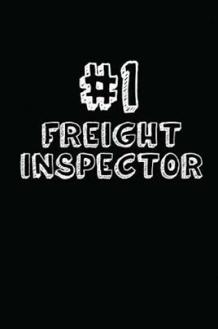 Cover of #1 Freight Inspector