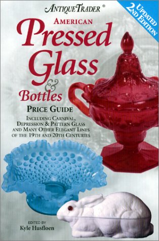 Cover of American Pressed Glass & Bottles