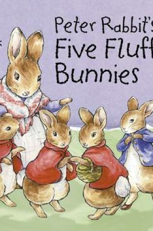 Cover of Peter Rabbit's Five Fluffy Bunnies