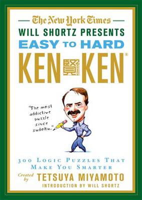 Cover of The New York Times Will Shortz Presents Easy to Hard KenKen