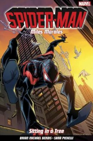 Cover of Spider-man: Miles Morales Vol. 3: Sitting