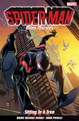 Book cover for Spider-man: Miles Morales Vol. 3: Sitting