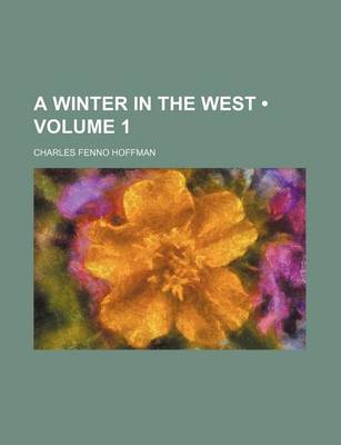 Book cover for A Winter in the West (Volume 1)