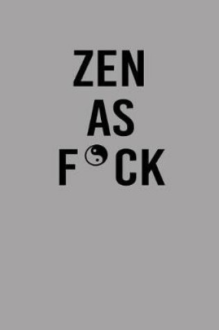 Cover of Zen as Fck