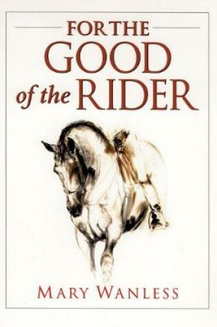 Cover of For the Good of the Rider