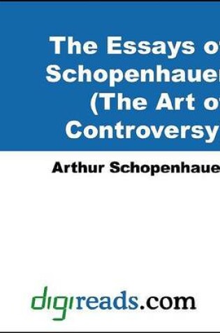 Cover of The Essays of Schopenhauer (the Art of Controversy)