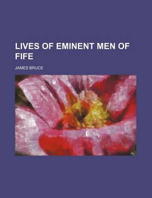 Book cover for Lives of Eminent Men of Fife