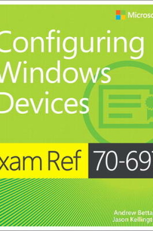 Cover of Exam Ref 70-697 Configuring Windows Devices