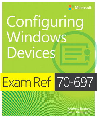 Book cover for Exam Ref 70-697 Configuring Windows Devices