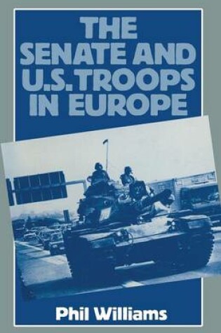 Cover of The Senate and US Troops in Europe