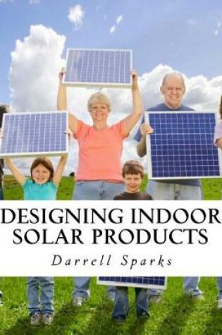 Cover of Designing Indoor Solar Products