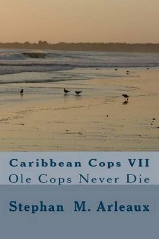 Cover of Caribbean Cops VII