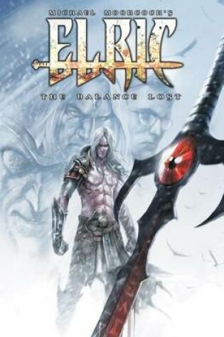 Cover of Elric: The Balance Lost Vol. 2