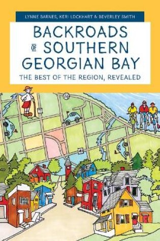 Cover of Backroads of Southern Georgian Bay