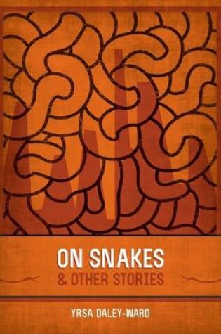 Cover of On Snakes & Other Stories