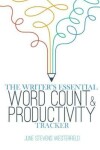 Book cover for The Writer's Essential Word Count & Productivity Tracker